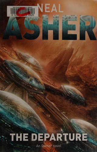 Neal L. Asher: The departure (2011, Tor)
