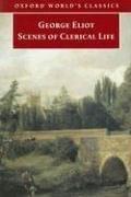 George Eliot: Scenes of Clerical Life (2001, Oxford University Press, USA)