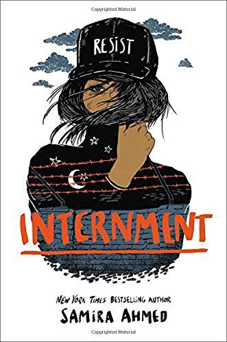 Samira Ahmed: Internment (Hardcover, 2019, Little, Brown Books for Young Readers)