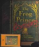 Jon Scieszka, Steve Johnson: The Frog Prince Continued (AudiobookFormat, 2003, Live Oak Media)