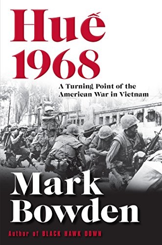 Mark Bowden: Huế 1968 (Paperback, 2018, Grove Press)