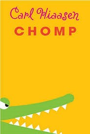 Carl Hiaasen: Chomp (2012, Alfred A. Knopf)