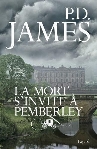 P. D. James: La mort s'invite à Pemberley (Paperback, French language, 2012, Fayard)