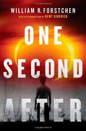 William R. Forstchen: One Second After (Paperback, 2009, Forge Books)