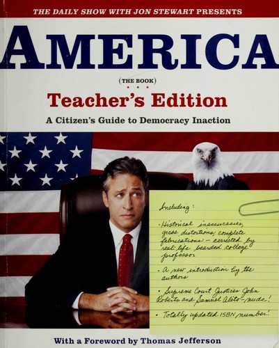 Jon Stewart, The Writers of The Daily Show, Jon Stewart undifferentiated: America (the book) (2006, Warner Books)