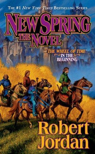 Robert Jordan: New Spring (Paperback, 2005, Tor Fantasy)