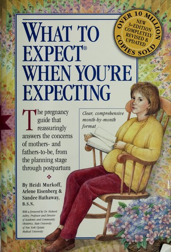 Heidi Murkoff: What to expect when you're expecting (2002, Workman Pub.)