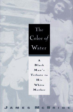 James McBride: The color of water (1996, Riverhead Books)