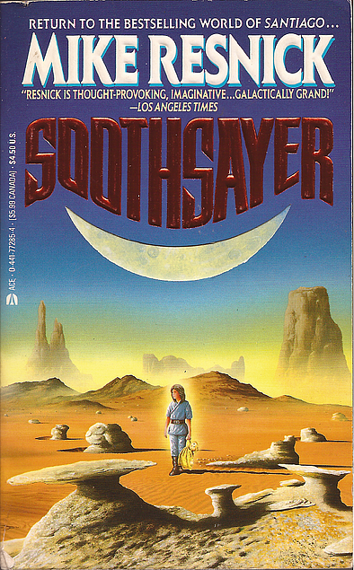 Mike Resnick: Soothsayer (Paperback, 1991, Ace Books)