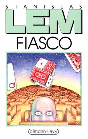 Stanisław Lem: Fiasco (Paperback, French language, 1994, Calmann-Lévy)