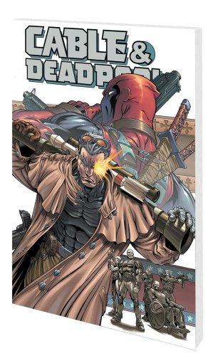 Fabian Nicieza: Cable & Deadpool Vol.2: The Burnt Offering (2007)