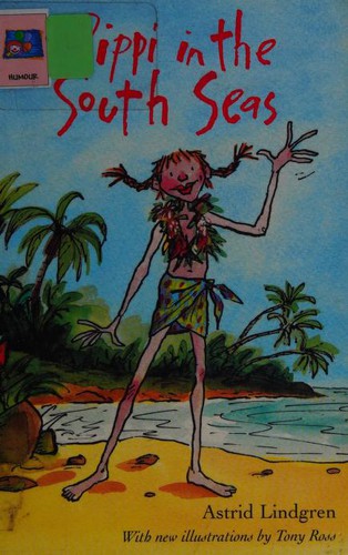 Astrid Lindgren: Pippi in the South Seas (2002, Oxford University Press)