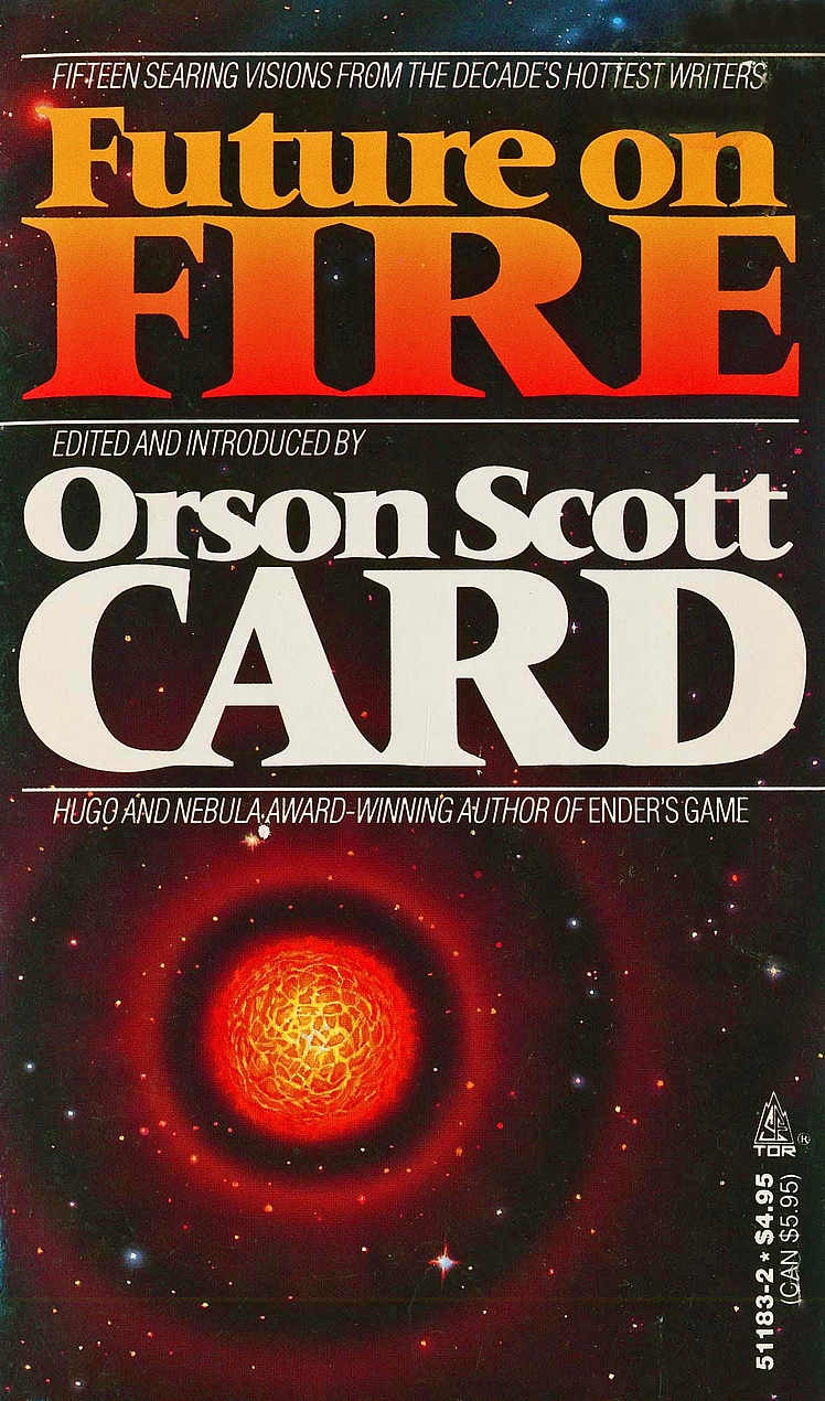 Orson Scott Card: Future On Fire (Paperback, 1991, Tor Books)