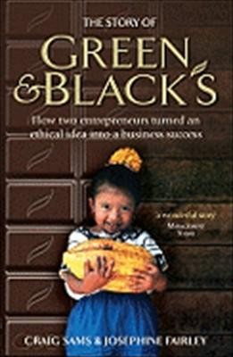 Craig Sams: The Story Of Green Blacks How Two Entrepreneurs Turned An Ethical Idea Into A Business Success (2009, Cornerstone)