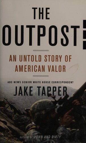 Jake Tapper: The outpost (2012, Little, Brown and Co.)