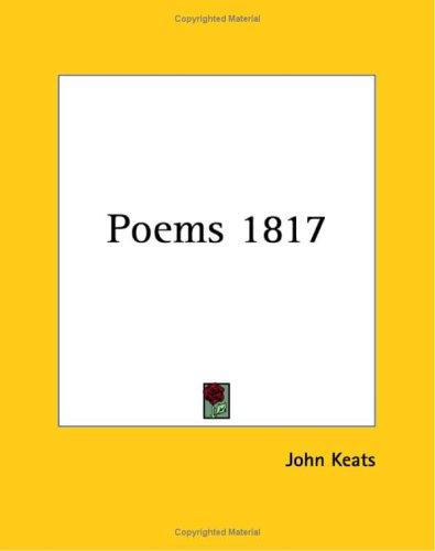 John Keats: Poems 1817 (Paperback, 2004, Kessinger Publishing)