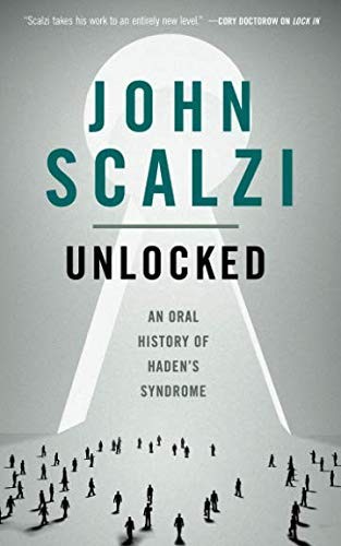 John Scalzi: Unlocked (2018, Tor.com)