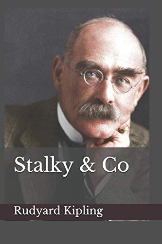 D. Angeles, Rudyard Kipling: Stalky & Co (Paperback, 2019, Independently published)