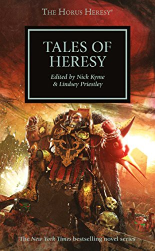 Nick Kyme, Lindsey Priestley: Tales of Heresy (Paperback, 2014, Games Workshop)