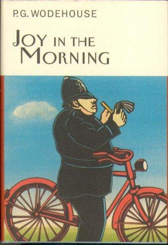 P. G. Wodehouse: Joy in the Morning (Hardcover, 2002, Everyman's Library)