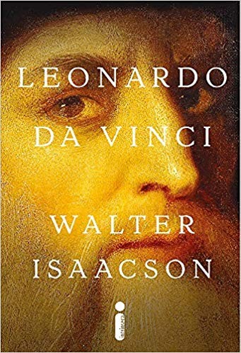 Walter Isaacson: Leonardo da Vinci (Portuguese language, 2017, Editora Inrínseca Ltda.,)