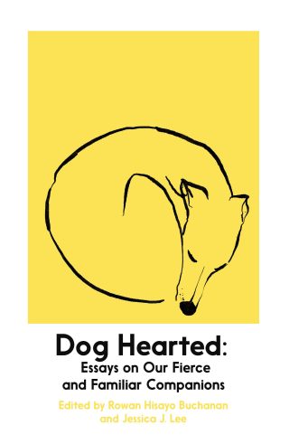 Rowan Hisayo Buchanan, Jessica J. Lee: Dog Hearted (2023, Daunt Books)