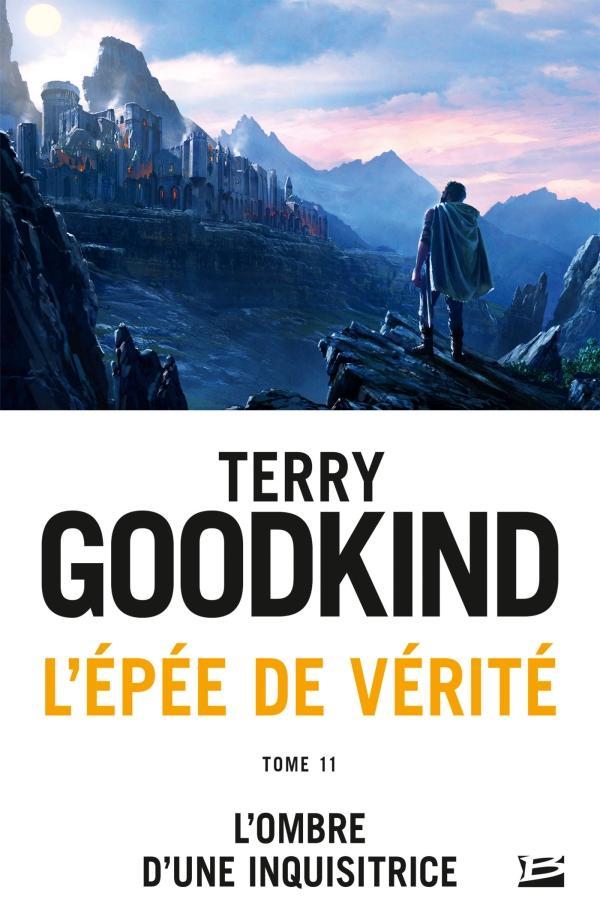 Terry Goodkind: L'ombre d'une inquisitrice (French language, 2018, Bragelonne)