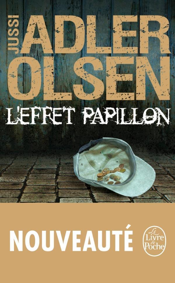 Jussi Adler-Olsen: L'effet papillon (French language, 2017, Le Livre de poche)