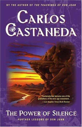 Carlos Castaneda: Power of Silence (Paperback, 1991, Washington Square Press)