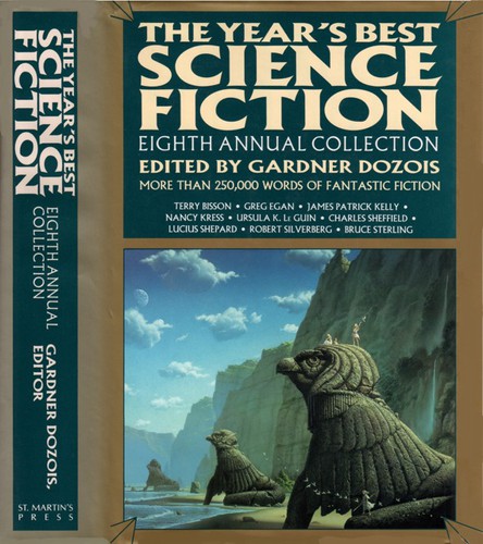 Gardner Dozois: The year's best science fiction (Paperback, 1991, St. Martin's Press)