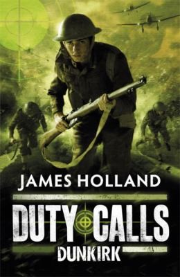 James Holland: Dunkirk (2011, Puffin Books)