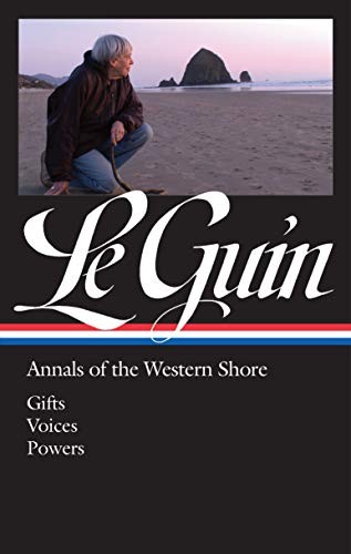 Ursula K. Le Guin, Brian Attebery: Ursula K. Le Guin : Annals of the Western Shore (Hardcover, 2020, Library of America)
