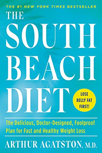 Arthur Agatston: The South Beach Diet (Paperback, 2020, Rodale Books)