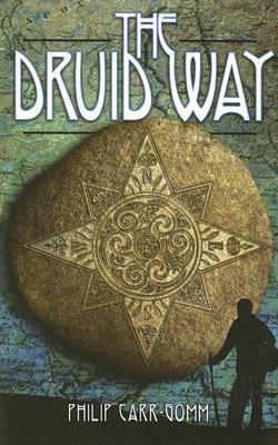 Philip Carr-Gomm: The Druid Way (Paperback, 1993, Element)