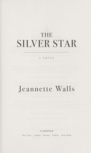 Jeannette Walls: The silver star (2013, Scribner)