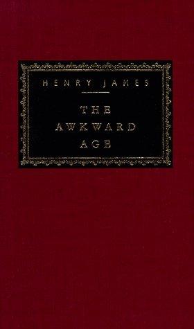 Henry James: The awkward age (1993, Knopf, Distributed by Random House)