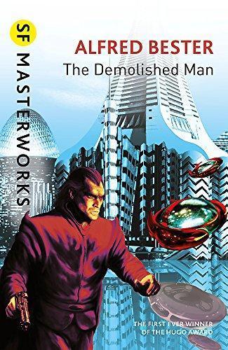 Alfred Bester: The Demolished Man