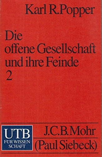 Karl Popper: Die offene Gesellschaft und ihre Feinde (Band 2) (Paperback, German language, 1992, UTB, Stuttgart)