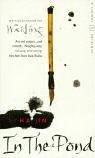 Ha Jin: In The Pond. (Paperback, 2001, DABS (Directory and Book Services))