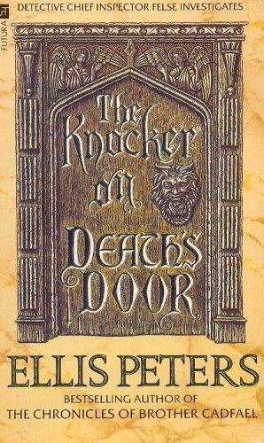 Edith Pargeter: The Knocker on Death's Door (Paperback, 1990, Time Warner Paperbacks)