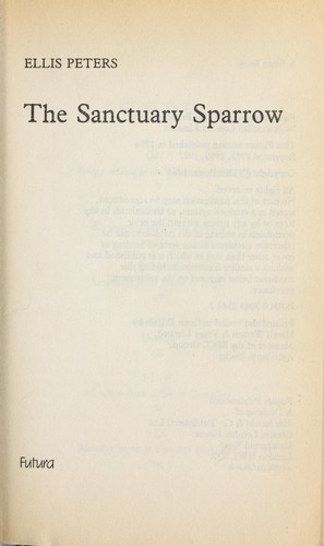 Edith Pargeter: The sanctuary sparrow (Paperback, 1984, Futura)