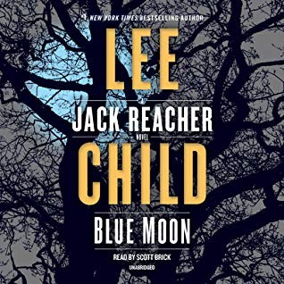 Lee Child: Blue Moon (AudiobookFormat, 2019, Penguin Random House Audio)