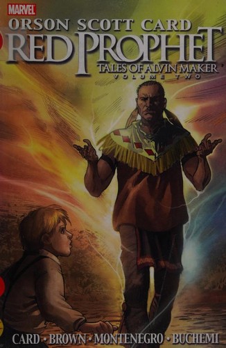 Orson Scott Card, Roland Bernard Brown, Renato Arlem, Miguel Montenegro: Red Prophet (Paperback, 2008, Marvel Comics)