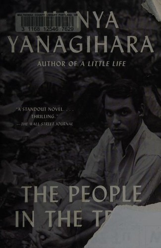 Hanya Yanagihara: The People in the Trees (2014, Anchor)