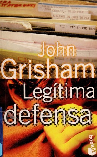 John Grisham: Legítima defensa (Paperback, 1997, Booket)