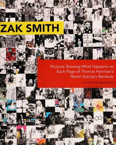 Zak Smith, Zak Smith: Gravity's rainbow illustrated (Paperback, 2006, Tin House Books, Distributed to the trade by Publishers Group West)