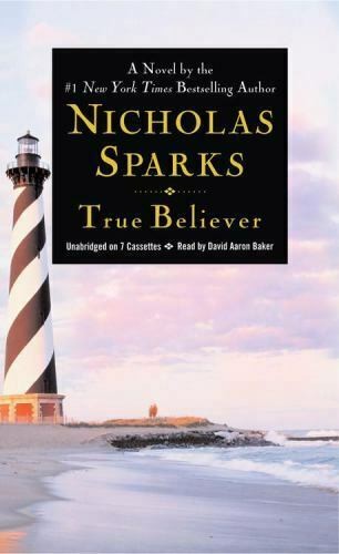 Nicholas Sparks: True Believer (2016, Grand Central Publishing)