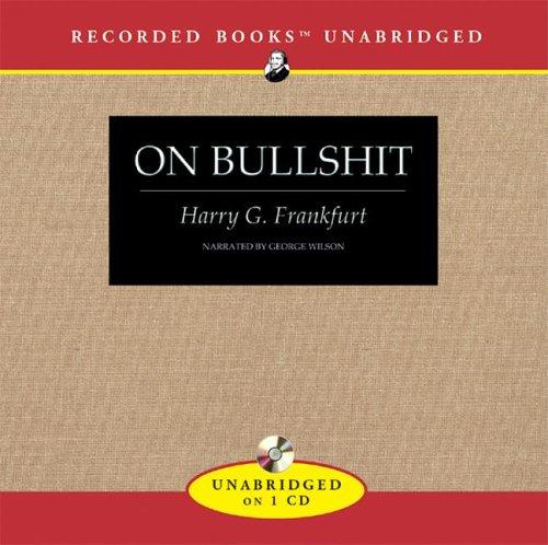 Harry G. Frankfurt: On Bullshit (AudiobookFormat, 2005, Recorded Books)