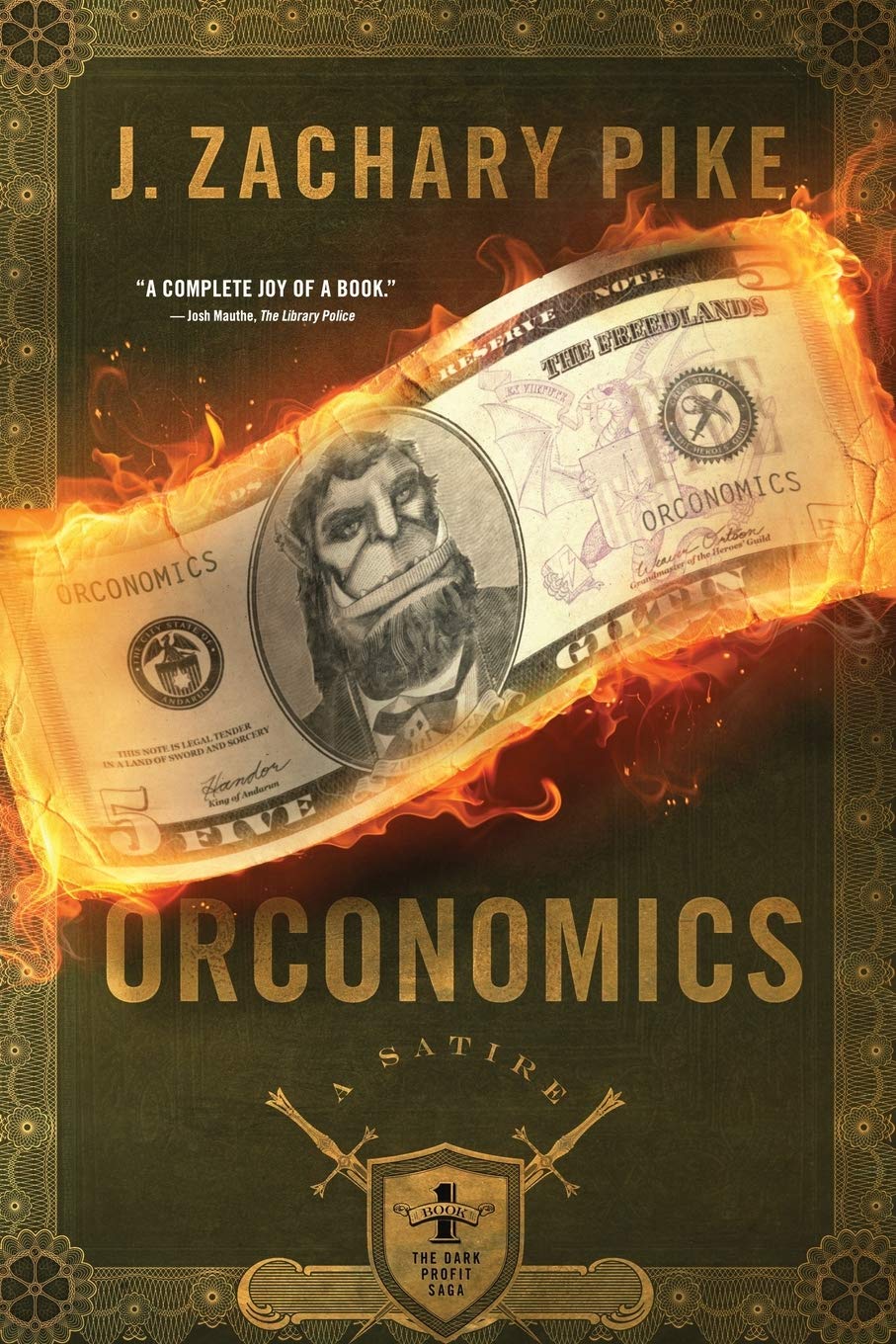 Orconomics (Paperback, 2014, Gnomish Press LLC)