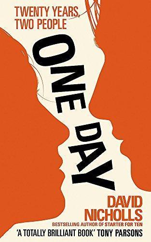 David Nicholls: One Day (2009)